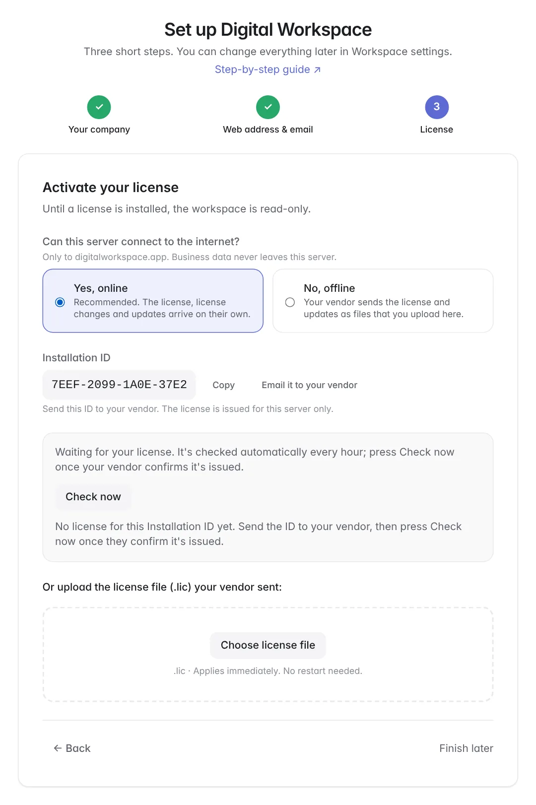 Step 3 — Installation ID and waiting for the license